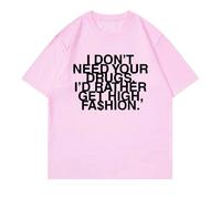 I Don’t Need Your Drugs I’d Rather Get High Fashion Camiseta Hombre/para 2025 Addison RAE Manga Corta Retro Harajuku Algodón Camiseta-Pink1||XX_l