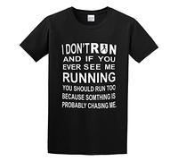 I Don T Run. If I M Running You Should Run Too Graphic tee Unisex 100% Cotton Short-Sleeve T-Shirts Black M
