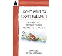 I DON T WANT TO I DON T FEEL LIKE IT by CHERI HUBER (1-May-2013) Paperback