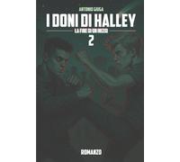 I Doni di Halley 2: La Fine di un Inizio