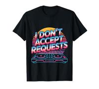 I Don't Accept Requests DJ Song Playlist Jokes - Camiseta