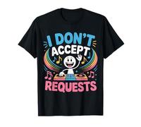 I Don't Accept Requests DJ Song Playlist Jokes |- Camiseta