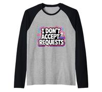 I Don't Accept Requests DJ Song Playlist Jokes - Camiseta Manga Raglan