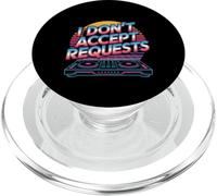 I Don't Accept Requests DJ Song Playlist Jokes - PopSockets PopGrip para MagSafe