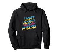 I Don't Accept Requests DJ Song Playlist Jokes - Sudadera con Capucha