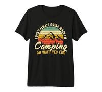 I Don't Always Drink When I'm Camping Funny Beer Lover Camiseta Premium