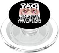 I Don't Always Read Yaoi Kawaii Anime Girl Eyes Fujoshi PopSockets PopGrip para MagSafe