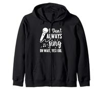 I Don't Always Sing Broadway - Cantante Divertido de Teatro Musical Sudadera con Capucha