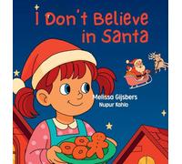 I Don't Believe in Santa