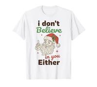 I Don't Believe In You Either Funny Santa Christmas Camiseta