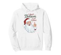 I Don't Believe In You Either Funny Santa Christmas Sudadera con Capucha