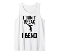 I Don't Break I Bend Acrobacia Gimnasia Deportes Gimnasta Camiseta sin Mangas