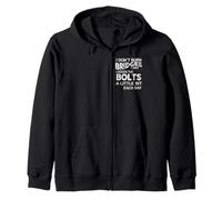 I Dont Burn Bridges I Loosen The Bolts Funny Men Women Kids Sudadera con Capucha