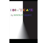 I DON'T CARE