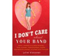 I Dont Care About Your Band (ebook)