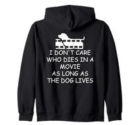 I Dont Care Who Dies as Long as Dog Lives Dog Lover Dog Mom Sudadera con Capucha