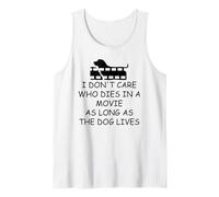 I Dont Care Who Dies in Movie as Long as Dog Lives Dog Mom Camiseta sin Mangas