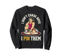 I Don't Chase Boys I Pin Them Girls Wrestling Sudadera