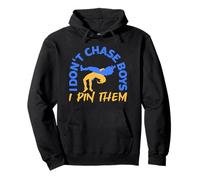 I Don't Chase Boys I Pin Them Wrestler Girl Funny Wrestling Sudadera con Capucha