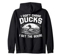 I Don't Chase Ducks Hunter Duck Hunting Lover Duck Season Sudadera con Capucha