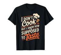I Don't Cook But I Know How It's Supposed To Taste Camiseta gráfica económica
