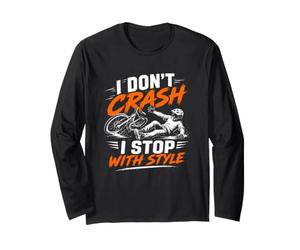 I Don't Crash I Stop with Style - Bicicleta Divertida Manga Larga