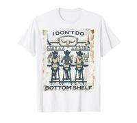 I Dont Do Bottom Shelf Funny Cowgirl Western Humor para Mujer Camiseta