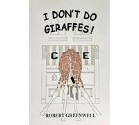 I Don't Do Giraffes!
