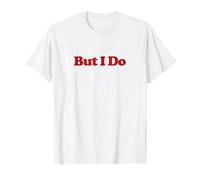 I Don't Do Matching Shirts But I Do For Couples Funny Trendy Camiseta