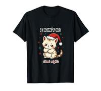 I Don't Do Silent Nights - Funny Christmas Cat Camiseta