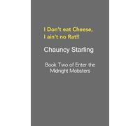 I don't eat Cheese, I'm not a Rat!!