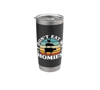 I Don't Eat My Homies Dieta a base de plantas Dieta vegetariana vegana Vaso térmico de acero inoxidable de doble pared