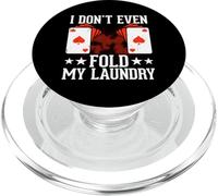 I Don't Even Fold My Laundry PopSockets PopGrip para MagSafe