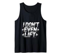 I Don't Even Lift Ejercicio de omisión anti-gimnasio - Camiseta sin Mangas