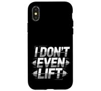 I Don't Even Lift Ejercicio de omisión anti-gimnasio - Carcasa para iPhone X/XS