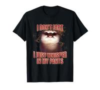 I Don't Fart I Just Whisper In My Pants Funny Cat Meme Camiseta