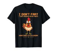 I Don't Fart I Just Whisper in My Pants Funny Chicken Camiseta