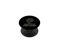 I Don't Fit In Every Garden Botanical Wildflower Flower PopSockets PopGrip Adhesivo