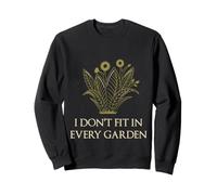 I Don't Fit In Every Garden Botanical Wildflower Flower Sudadera