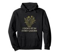 I Don't Fit In Every Garden Botanical Wildflower Flower Sudadera con Capucha