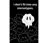 I don't fit into Stereotypes