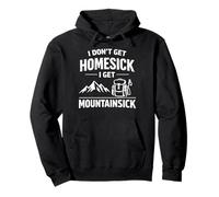 I Don't Get Homesick I Get Mountainsick Divertido Juego de Palabras de Senderismo Sudadera con Capucha