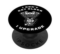 I Don't Get Older I Upgrade - Motorcycle Engine Graphic PopSockets PopGrip Adhesivo