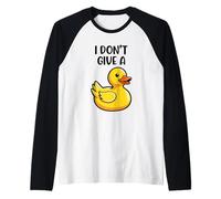 I Don't Give a Duck Funny Silly Sarcastic Viral Duck Meme Camiseta Manga Raglan