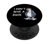 I Don't Give A Duck PopSockets PopGrip Adhesivo