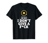 I Don't Give A FCK - Astronomía geocéntrica Divertida Camiseta