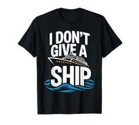 I Don't Give A Ship Funny Cruise Vacation Nautical Pun Camiseta