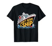 I Don't Give A Ship Funny Cruise Vacation Nautical Pun Camiseta
