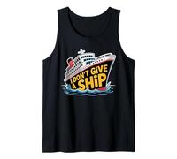 I Don't Give A Ship Funny Cruise Vacation Nautical Pun Camiseta sin Mangas