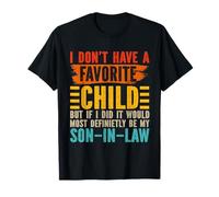 I Don't Have A Favorite Child Yon-In-Law Suegra Retro Camiseta